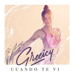Greeicy - Cuando Te VI